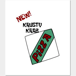 New! The Krusty Krab pizza! Posters and Art